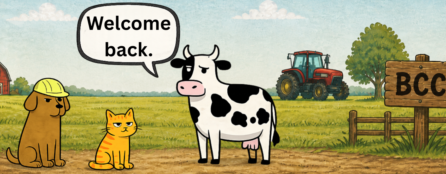 Cowman says "Welcome back."